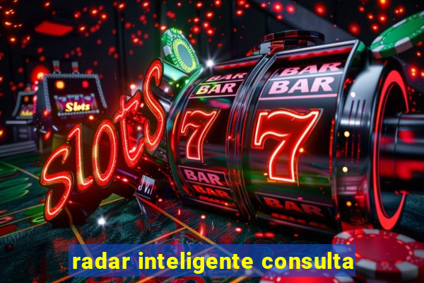 radar inteligente consulta